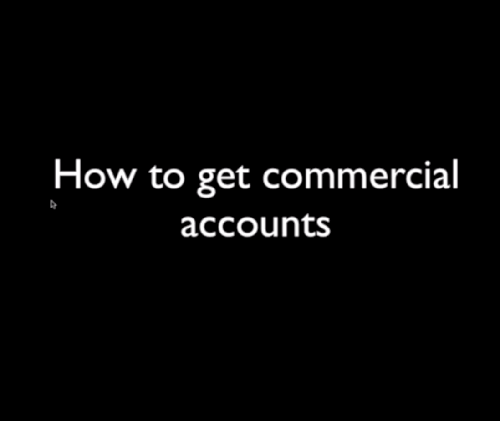 How to Get Commercial Accounts